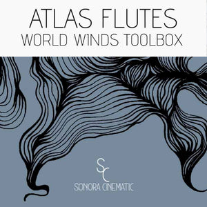 Atlas Flutes by Sonora Cinematic